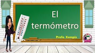 El  termómetro (qué es, su historia, tipos de termómetro e importancia de la temperatura)