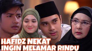 YESSS, HAFIDZ IJIN KE BU AMINAH UNTUK LAMAR RINDU, TRAILER CINTA DI UJUNG SAJADAH HARI INI 11 MARET