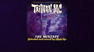 Taiwan MC - The Mixtape