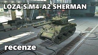 Loza´s M4-A2 Sherman - recenze