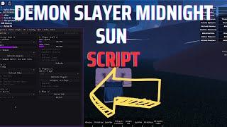 [Roblox] Demon Slayer: Midnight Sun Script Hack OP GUI – Auto Farm, Godmode, TP, Invisible Mode 2023