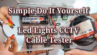 DIY CCTV Led Light Cable Tester