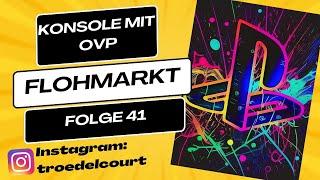 Flohmarkt Folge 41 - Retro Konsole mit OVP........ | Trödelcourt