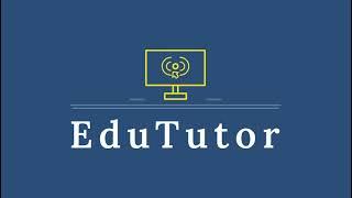 Introduction to EduTutor