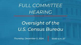 Oversight of the U.S. Census Bureau