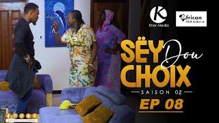 Série -  Sey Dou Choix-  Saison 2 - Episode 8