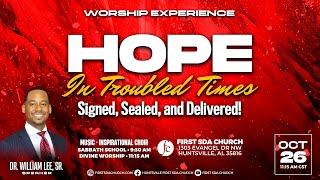 Worship 10/26/24 - "Christian Nationalism: Signed, Sealed & Delivered!" -Pr. Dr. William Lee, Sr.