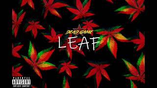 DeadGame LEAF ft Yummy Yummy