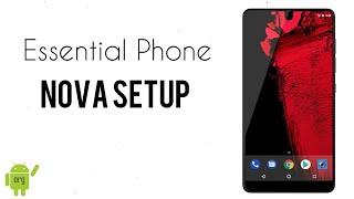 Essential Phone Nova Setup | android organisation