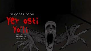 Yer osti yo'li | Blogger o3oo | Qo'rqinchli Animatsion Multifilm