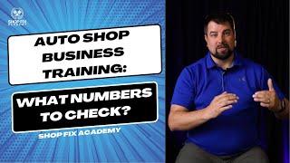 Automotive Shop Business Training On What Numbers You Should Check