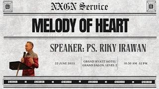 NXGN SERVICE - 10.30 AM  [22 JUNE 2025] SUNDAY SERVICE - PS. RIKY IRAWAN