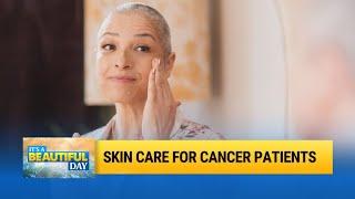 Essential Skin Care Tips for Cancer Patients with Dr. Claire Marie Reyes Habito