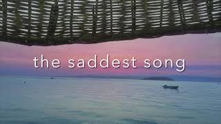 the saddest song- MORPHINE (lyrics)