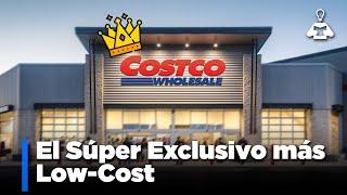 El Supermercado más Exclusivo (y Barato) del Mundo l Caso Costco