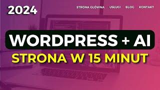 Jak Zrobić Stronę Internetową w Wordpress 2024 | Poradnik | Wordpress Tutorial