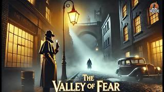  The Valley of Fear by Arthur Conan Doyle | Sherlock Holmes Mystery ️‍️