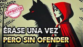 Caperucita Roja CENSURADA | Así sería hoy (SÁTIRA)