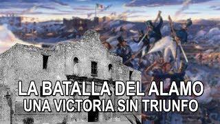 La batalla del Alamo – una victoria sin triunfo