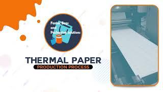 Thermal Paper Production Process