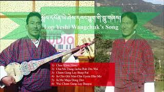 Yeshey Wangchuk's Song /Boedra and Zhungdra/ Legendary Bhuetanese Singer