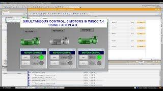 WINCC TUTORIAL: SIMULTANEOUS CONTROL 3 MOTORS IN WINCC 7.4 USING FACEPLATE