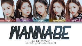 ITZY "WANNABE (English Version)" (Color Coded Lyrics)