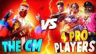 THE CM VS 4 PRO PLAYERS | INTENSE FIGHT| 