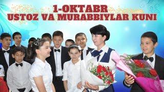 1-OKTABR "O'QITUVCHI VA MURABBIYLAR" KUNI