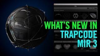 What's New in Trapcode Mir 3