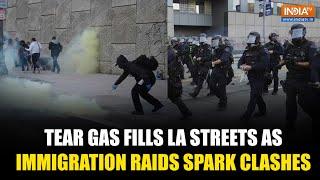 United States: Tear Gas Fill LA Streets as Protesters Clash With Police After ICE Raids