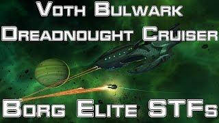 STO - Voth Bulwark Dreadnought Cruiser - Borg Elite STFs