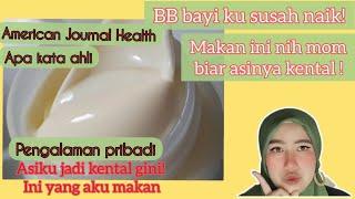 Makanan agar asi kental | asi ku bening terus coba makan ini ! | cara agar asi kental | BB bayi naik