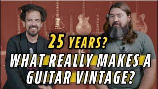 What Really Makes a Guitar Vintage? | Guitar Talk
