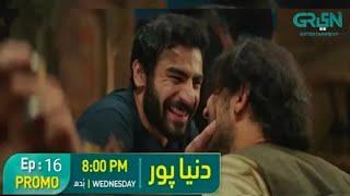 DuniyaPur Episode 16 |Promo | Wednesday | Ramsha Khan Khushhal Khan | Green Entertainment