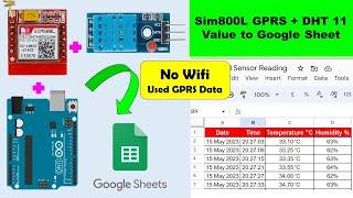 Sim800L Arduino UNO DHT11 Send data to Google Sheet | arduino spreadsheet | IoT Projects | DHT11