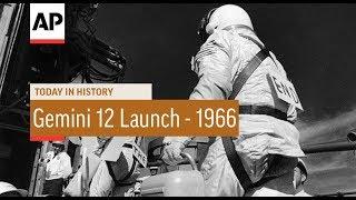 Gemini 12 Launches - 1966 | Today In History | 11 Nov 17