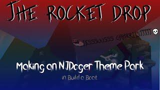 Making an NJDoger Theme Park in Build a Boat Day 4! (The Rocket Drop!)