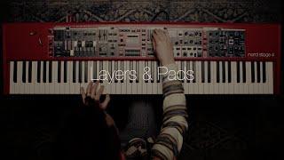 The Sound of the Nord Stage 4 ft J3PO - Layers & Pads