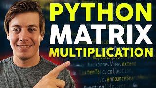 Python Matrix Multiplication (Numpy)