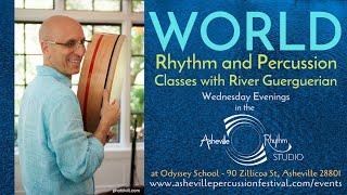 04/01/2020  LEVEL 1 - World Rhythm and Percussion Classes with River Guerguerian - LIVESTREAM