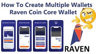 How To Create Multiple Wallets in Ravencoin Core | Ravencoin Wallets