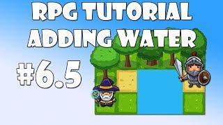 #6.5 Unity RPG Tutorial - Adding Water