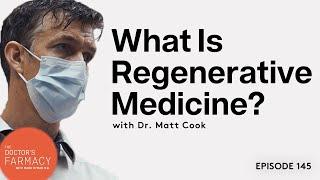 What Is Regenerative Medicine?