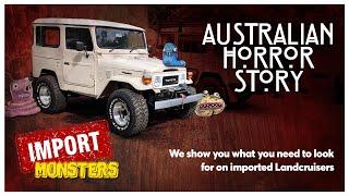 BUYER BEWARE:  Landcruiser Import Horror Story (what to look out for when buying an import car)