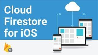 Getting Started With Cloud Firestore on iOS - Firecasts