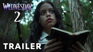 Wednesday: Season 2 (2024) - Trailer | Jenna Ortega