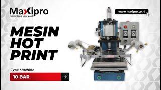 Mesin Hot Print Emboss - Maxipro.co.id