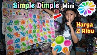 BORONG SIMPLE DIMPLE MINI ! POP IT ANEH DIPASAR HANYA 2 RIBU MURAH KAGET !