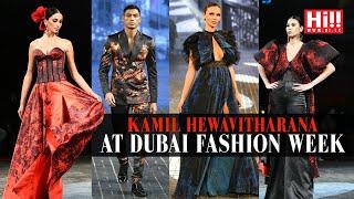 Kamil Hewavitharana at Dubai Fashion Week